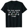 Friends Wedding Party T Shirt Y2K Team Bride Squad Tribe Shirt Bachelorette Hen Party Tees  Cheap  Clothing with Free Shipping