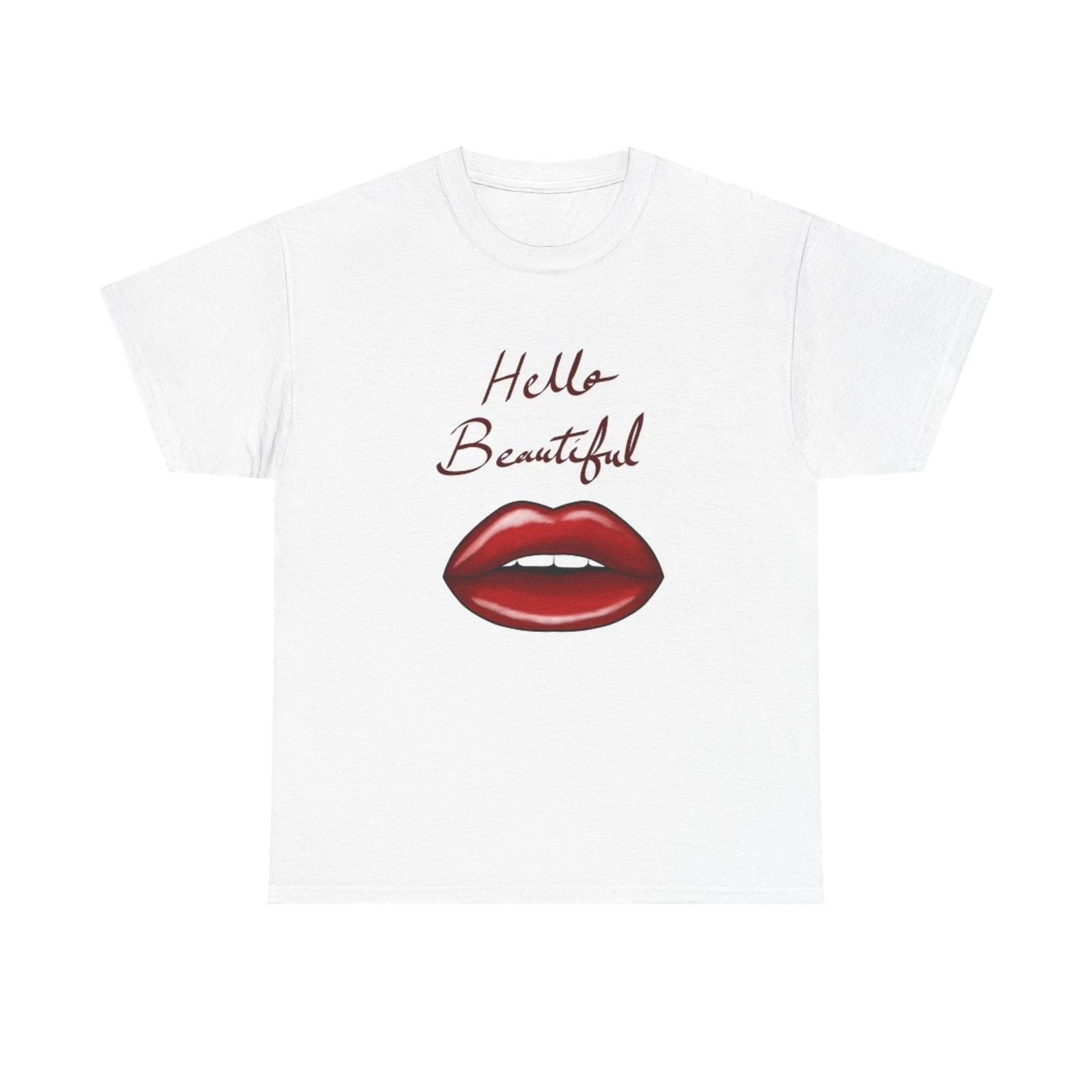 Men s and Women s T-shirts Hello Beautiful Graphic L
