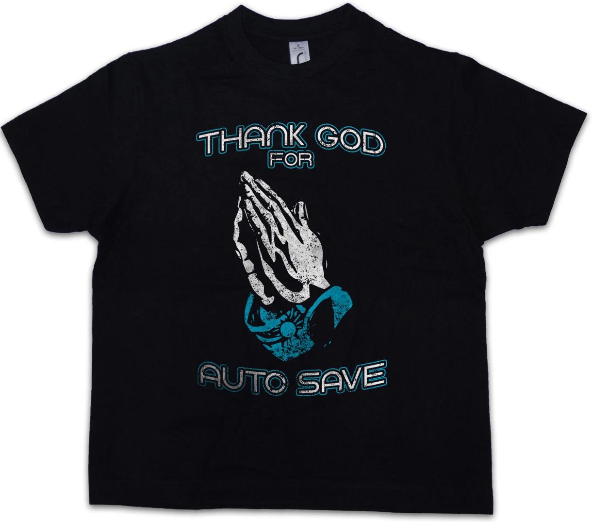

THANK GOD FOR AUTO SAVE Kids Boys T-Shirt Autosave Fun scientist Gamer Gaming 100