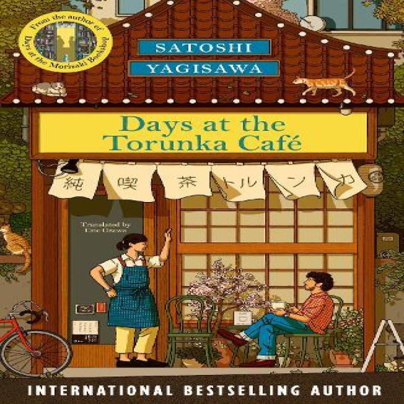 Days At the Torunka Cafe by Satoshi Yagisawa Paperback Book 9781786585226