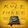 The Rule of Three by Sam Ripley Paperback Book 9781398515000