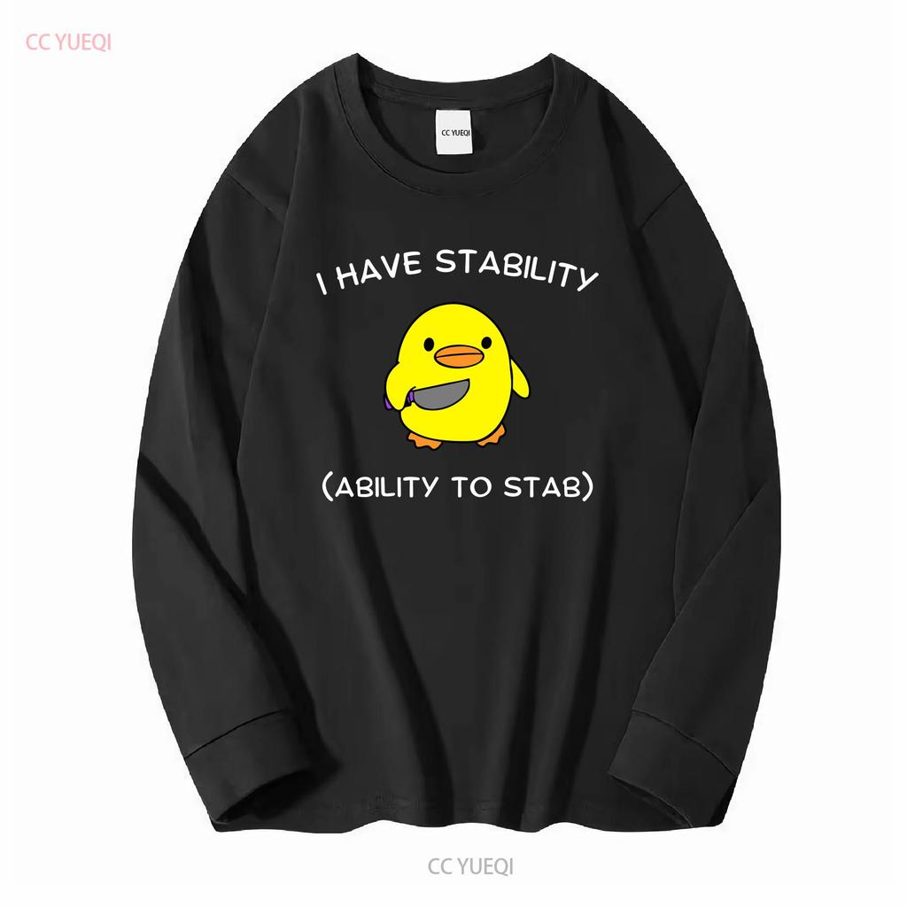 I Have Stability Ability To Stab T Shirt Funny Women Silly Meme Top for Her Sarcastic Chick Trendy Apparel vintage Washed
