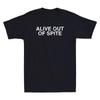 Satire College Alive Out Of Spite Funny Sarcastic Saying Quote Unisexs Tshirt Tee