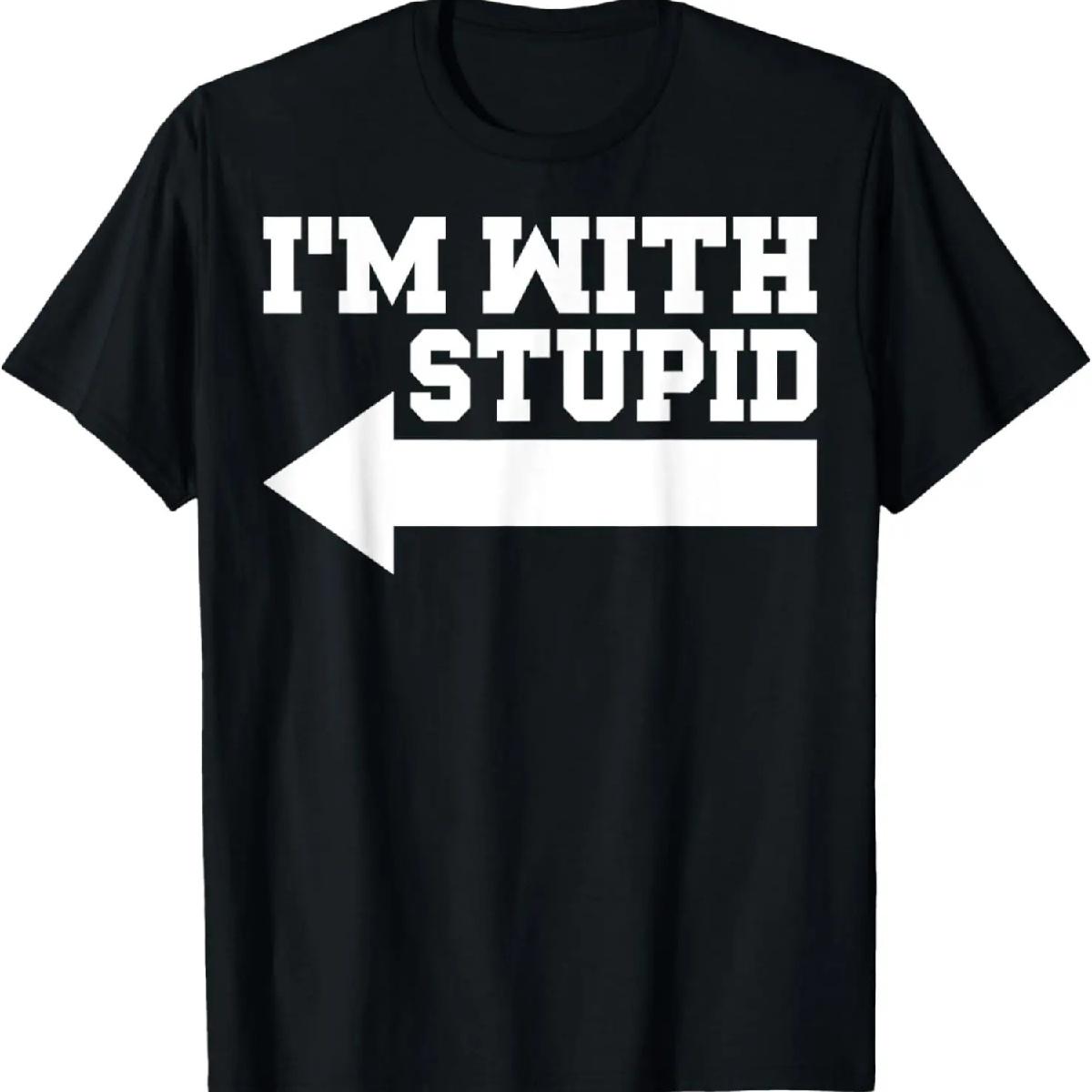 I m With Stupid T-Shirt Funny Sarcastic Arrow Pointing Left T-Shirt XXXXXL разноцветный