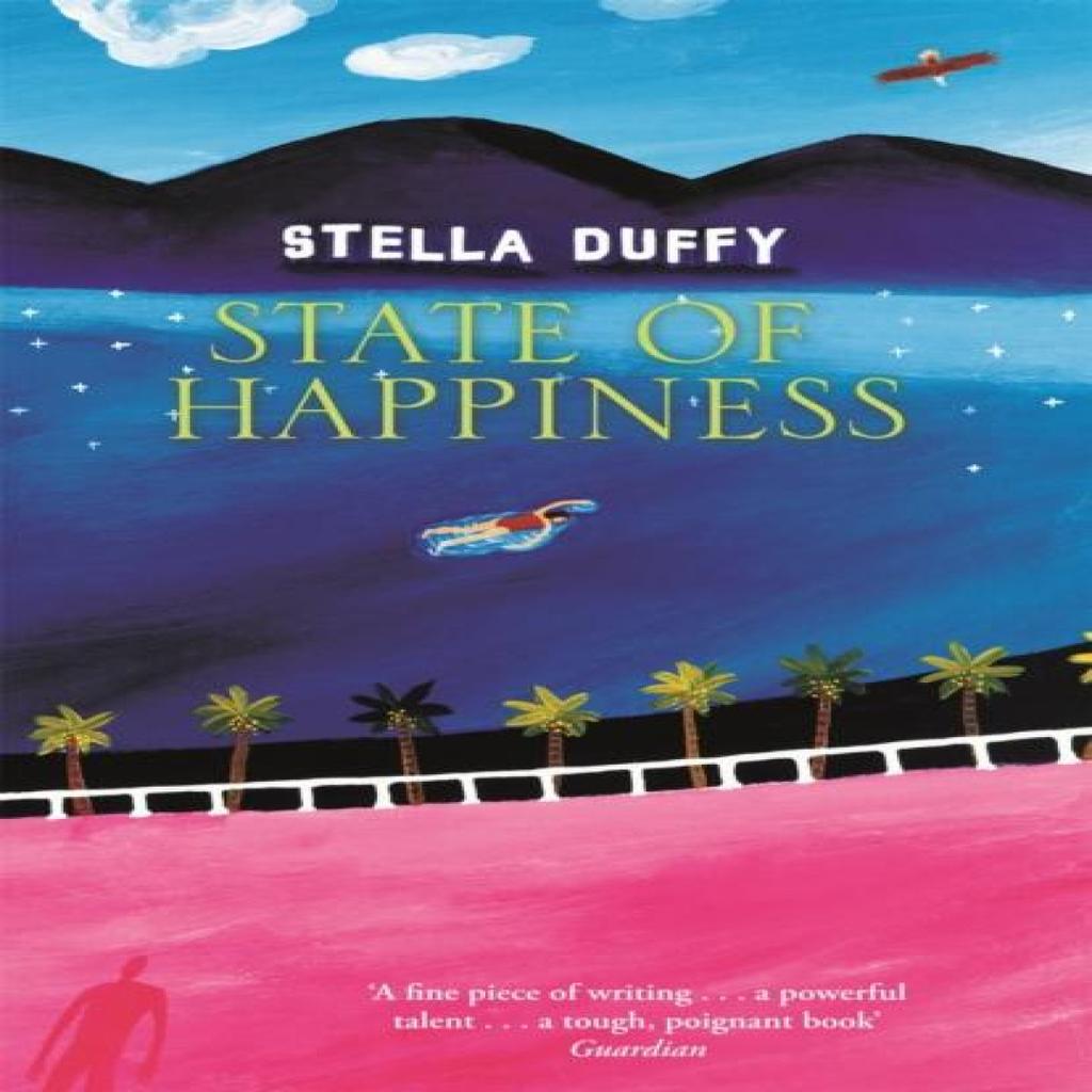 State Of Happiness by Stella Duffy Paperback Book 9781844080236