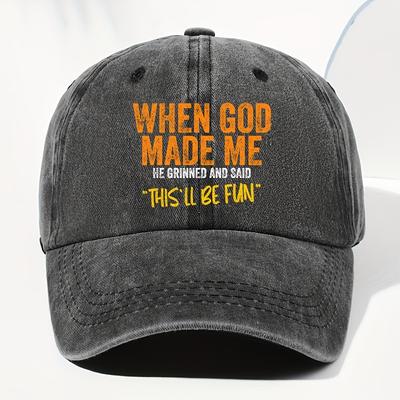 Adjustable Snapback Dad Hat THISLL BE FUN Retro Baseball Cap for Men Women with When God Made Me Inspirational Print