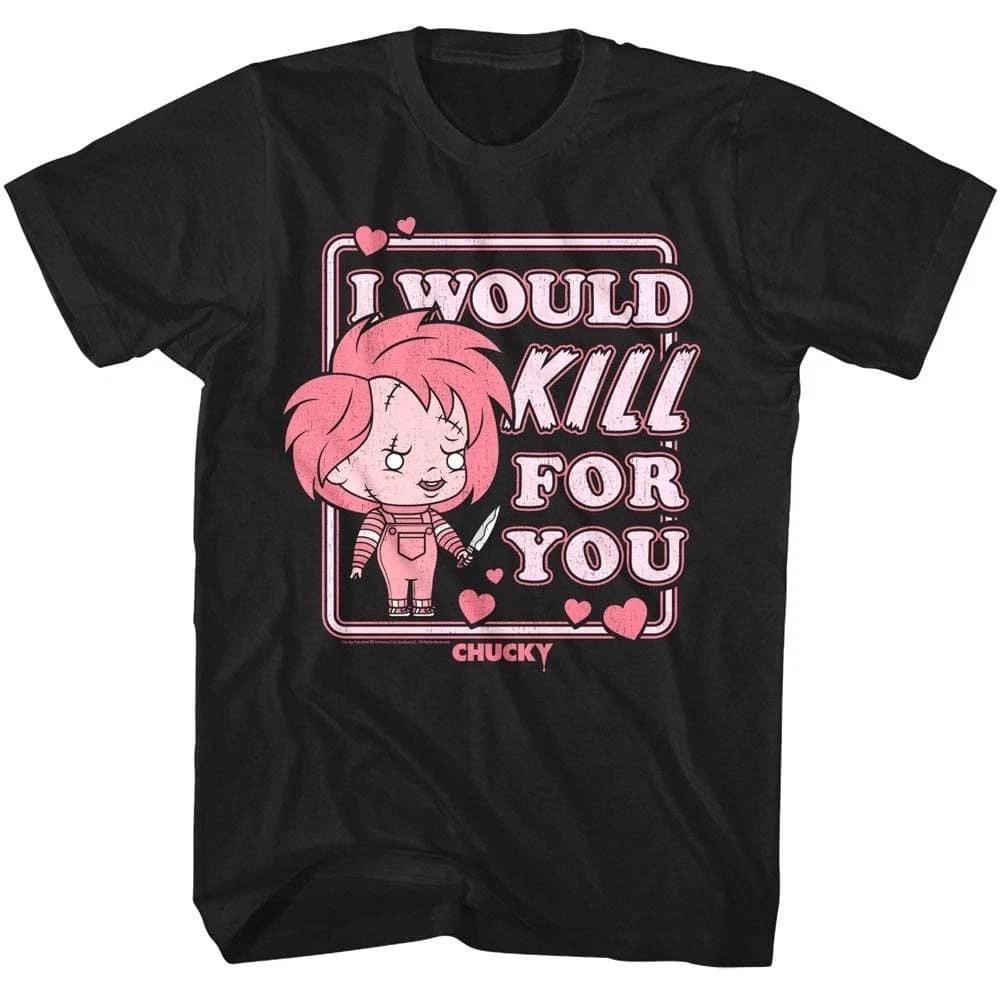 Chucky I Would Kill For You Men s T Shirt S