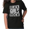Black Girls Rock Strong Positive POC Pride Womens Graphic Crewneck T Shirt Tee