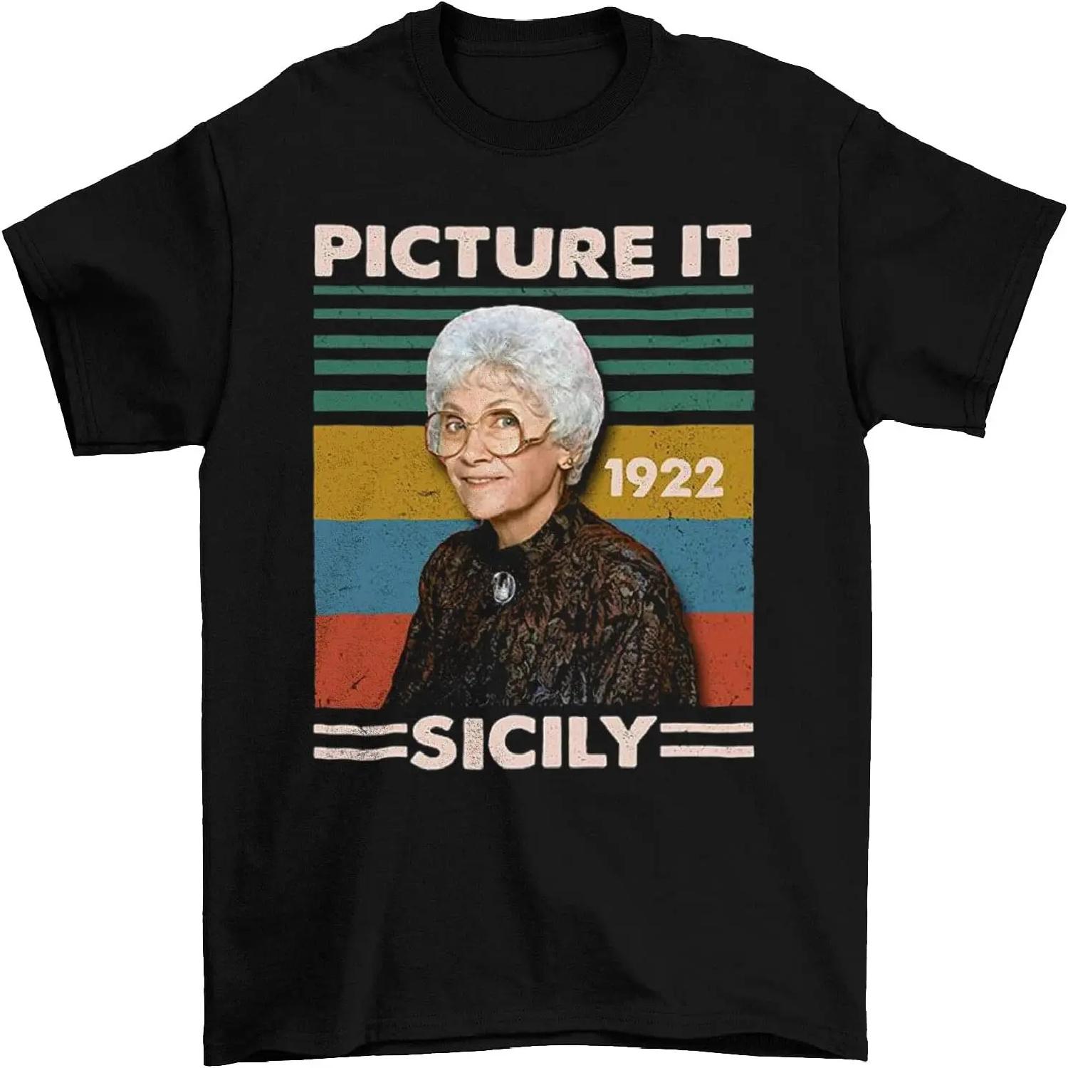 Picture It Sicily 1922 Sophia Petrillo Vintage T-Shirt, Classic Movie Shirt, Funny T-Shirt Black XXXXL
