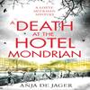 A Death At the Hotel Mondrian by Anja De Jager Paperback Book 9781472130426