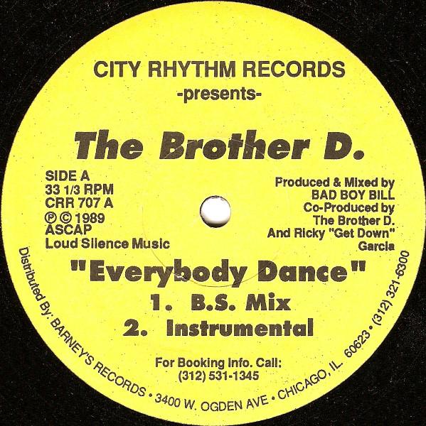 12inch Record BROTHER D.  Everybody Dance CRR707 City Rhythm Rec 1989 US Dance  Electronica Used