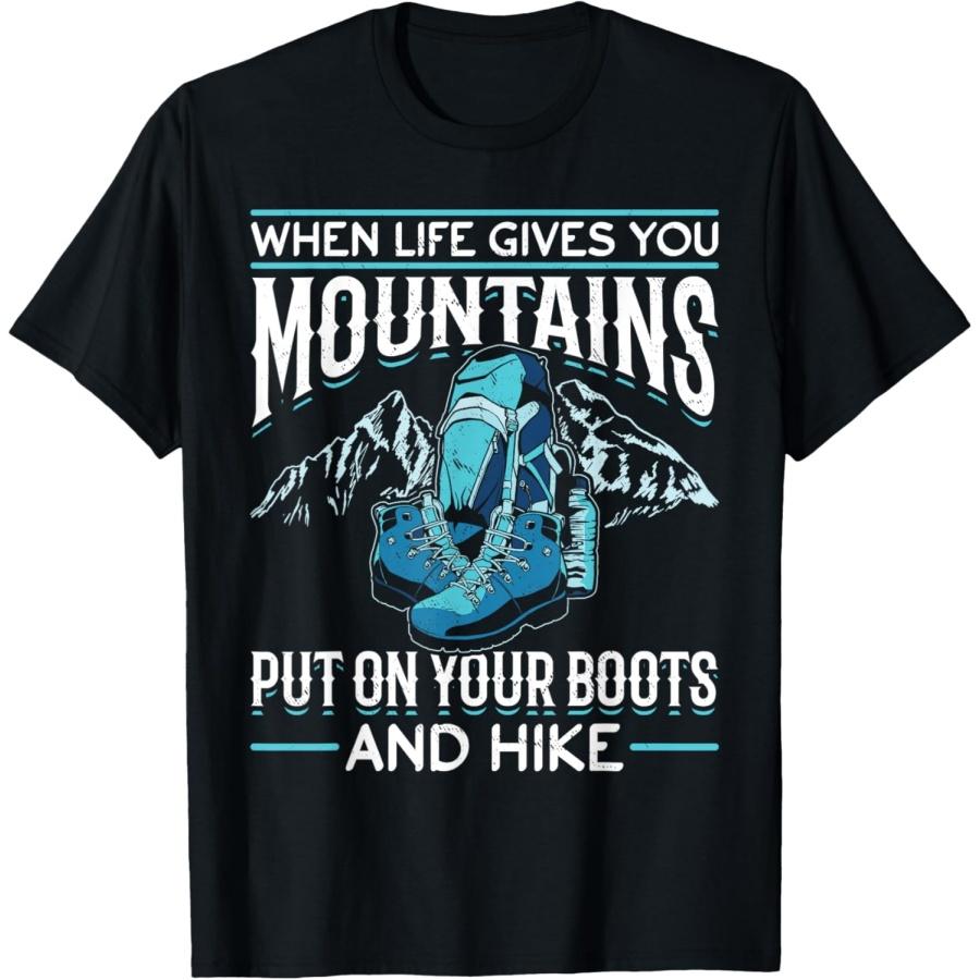 

Hiking Mountain Outdoors When life gives you Mountains T-Shirt XXXXXL чорний