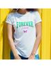 Wounisex Short Sleeve T Shirt Forever Love Yourself Follow Your Dreams Design With Butterfly Graphic For An Inspiring Look