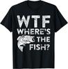 WTF Dov'è il Pesce T-Shirt Maglietta da Pescatore Regalo T-Shirt Unisex