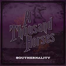 

CD A THOUSAND HORSES - Southernality B002261302 Republic Nashvi 2015 Japan Rock Used