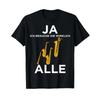 T Shirt With Gerunisex Text Quot Ich Braucht Die Wirklich Alle Saxophone Blasmusic Language Vintage Unisex Graphic