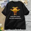 Save The Trees Eat Microplastics Funny Meme T Shirt WOMEN Unisex Weirdcore Joke Tshirt Summer O Neck Short Sleeve Graphic T Shirts