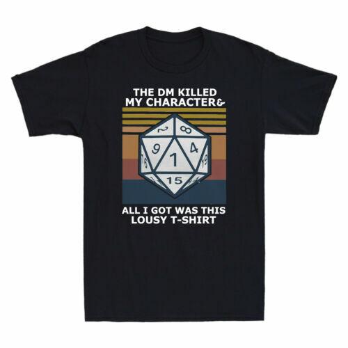 The Dm Killed My Character and All I Got Was This Lousy Funny Game Men T-shirt XXXL