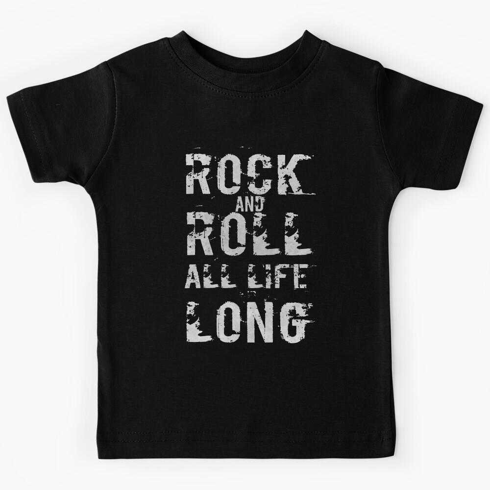 Rock and roll all life long, best rocker gift. Kids T-Shirt 130