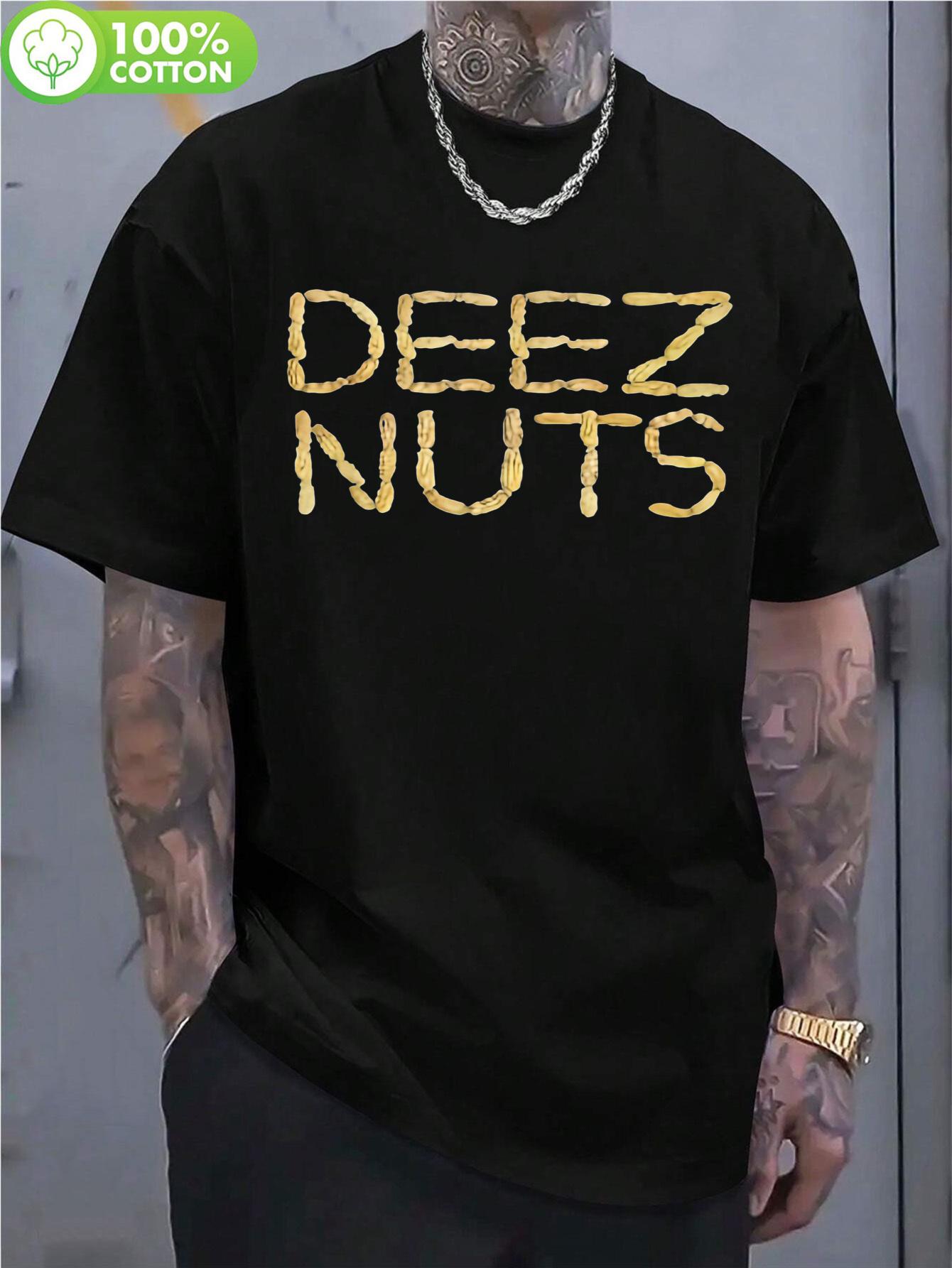 Deez Nuts Funny Tshirt Funny Tshirt - 180g Premium Cotton... M