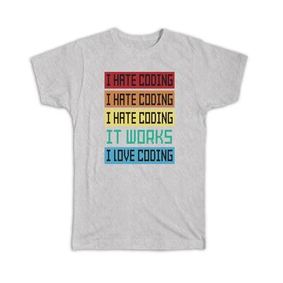 Geschenk-T-Shirt : Ich liebe Coden Humorvolle Kunst für Softwareentwickler Programmierer