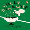 Uncle Dynamite by P.G. Wodehouse Paperback Book 9781529157116