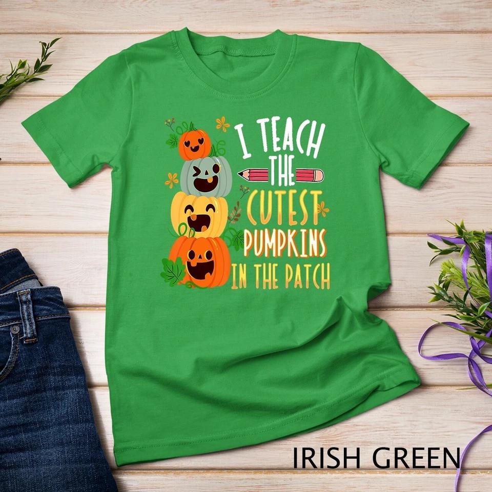 I Teach The Cutest Pumpkins In The Patch Halloween Teacher Unisex T-shirt 4 S