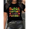 T-shirt Graphique "Mois de l'Histoire des Noirs" Taille Européenne - Décontracté Col Rond Manches Courtes, Noir avec Impression Colorée, Confort Quotidien, T-shirt Quotidien