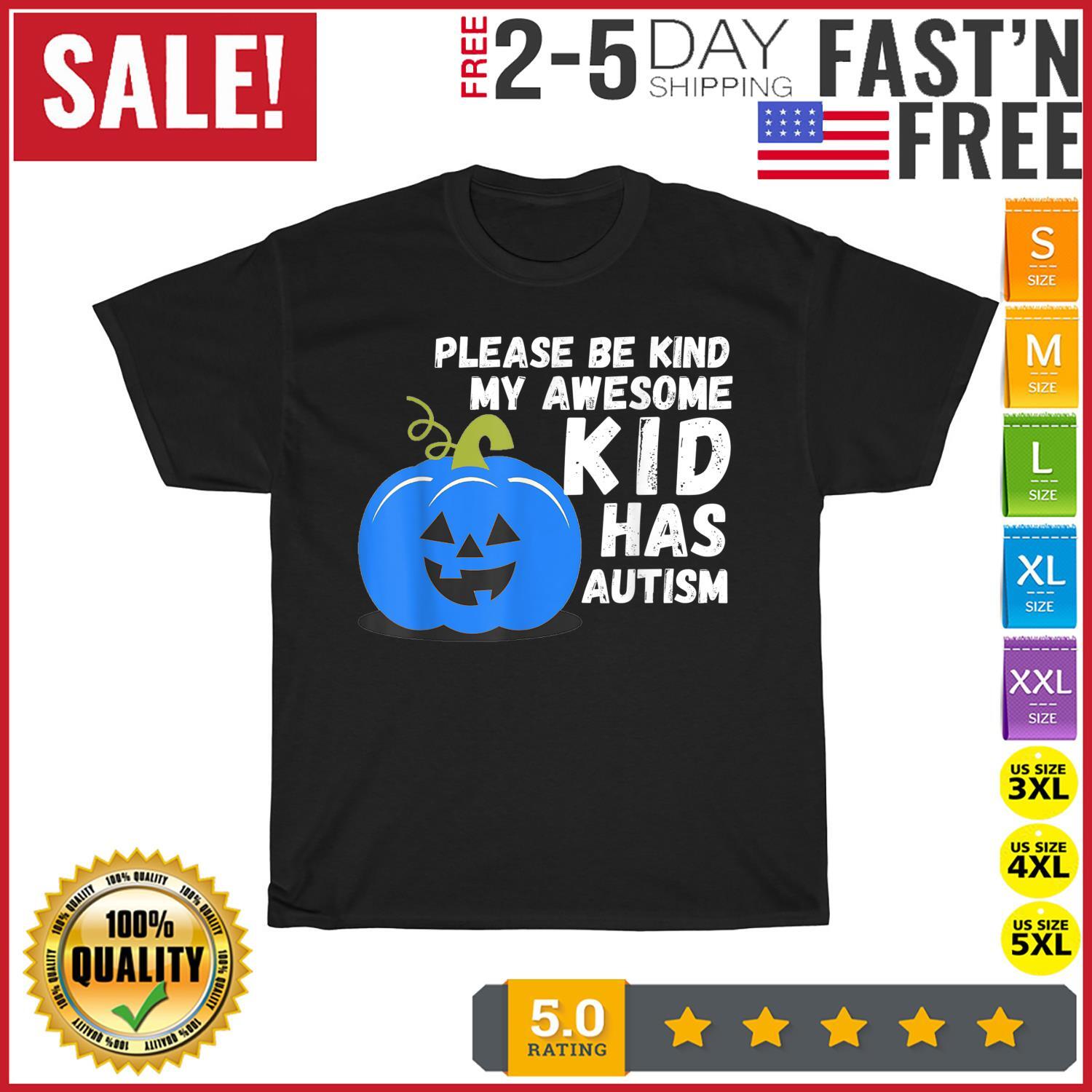 Blue Pumpkin Bucket Halloween Be Kind My Son Has Autism T Shirt Mens Womens Tees Top Men Women New 3XL