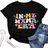 Mama T-Shirt for Women Colorful Letter In My Mama Era Print Flower Butterfly Pattern Mom Shirt Mama Gift Casual Top