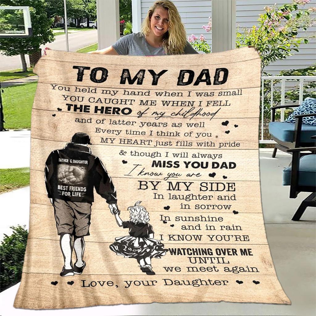 To My Father Dad Letter Gift Series Blanket,Soft Throw Blanket for Home Bedroom Bed Sofa Picnic Travel Office Cover Blanket Kids