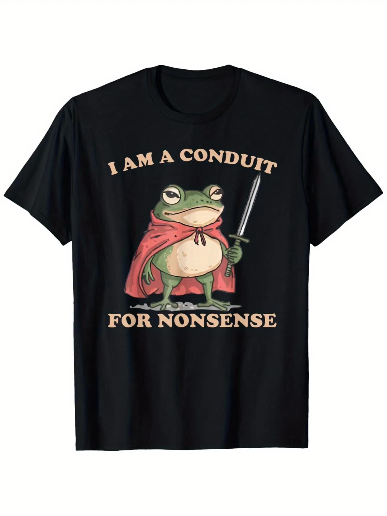 

2025 [Funny Frog T-Shirt] 100% Cotton Unisex Funny Frog Graphic T-Shirt - I Am A Conduit for Nonsense Design S