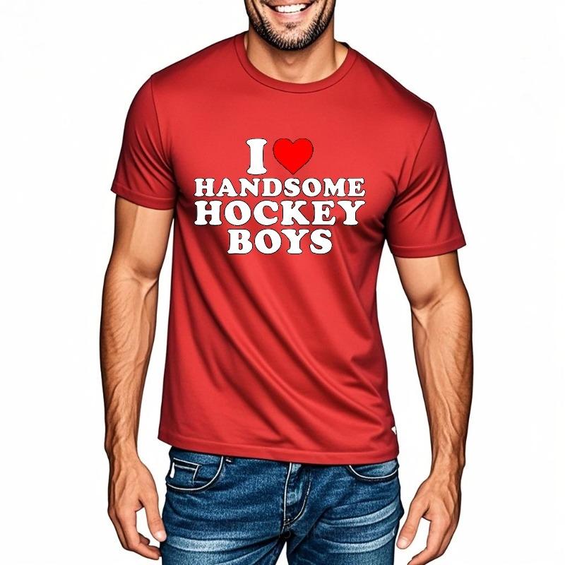 

Mens Unisex Comfort Tshirt Black summer Unisex tshirt I Love Handsome Hockey Boys Short Sleeve Soft ONeck Tee shirt S