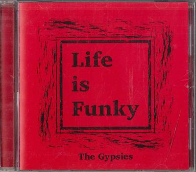 CD GYPSIES - Life Is Funky TGYPS002 NOT ON LABEL Japan Obi Japanese Pop/Rock Used