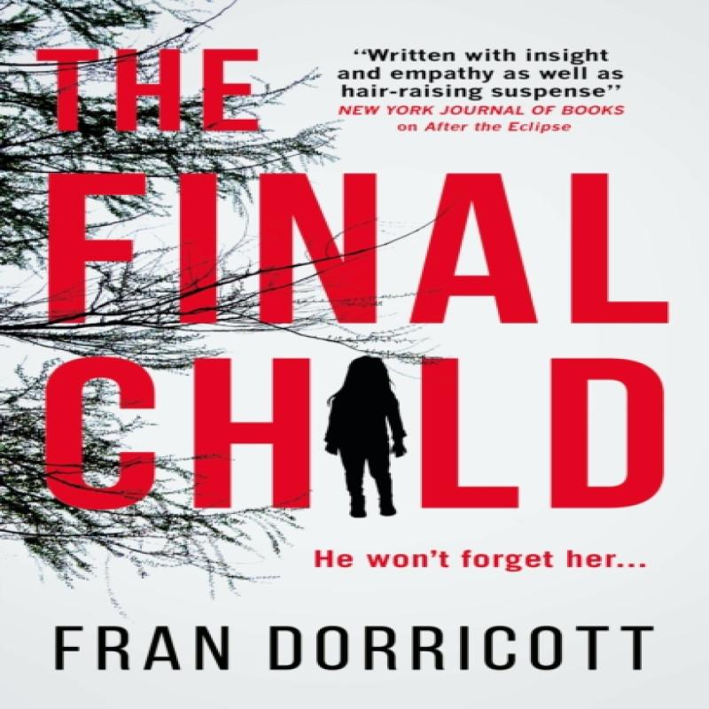 The Final Child by Fran Dorricott Paperback Book 9781785657900