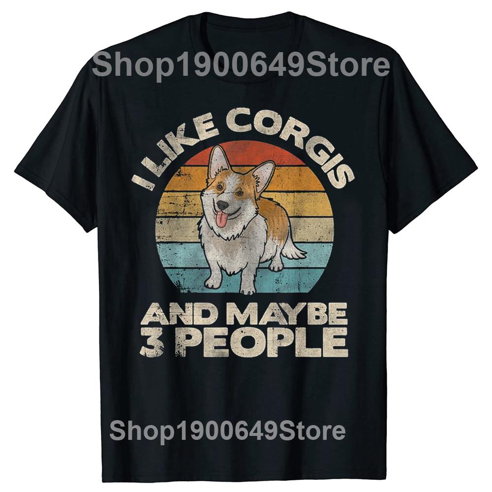 

Funny I Like Corgi Dog Humor T Shirts Tee Tops Round Neck Short-Sleeve Fashion Tshirt Clothing Casual Basic T-shirts 4XL