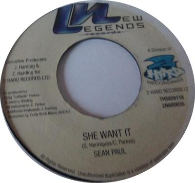 Disque 7 pouces SEAN PAUL - She Want It 2HAR0035 New Legends Rec Jamaïque Reggae, Ska & Dub Occasion