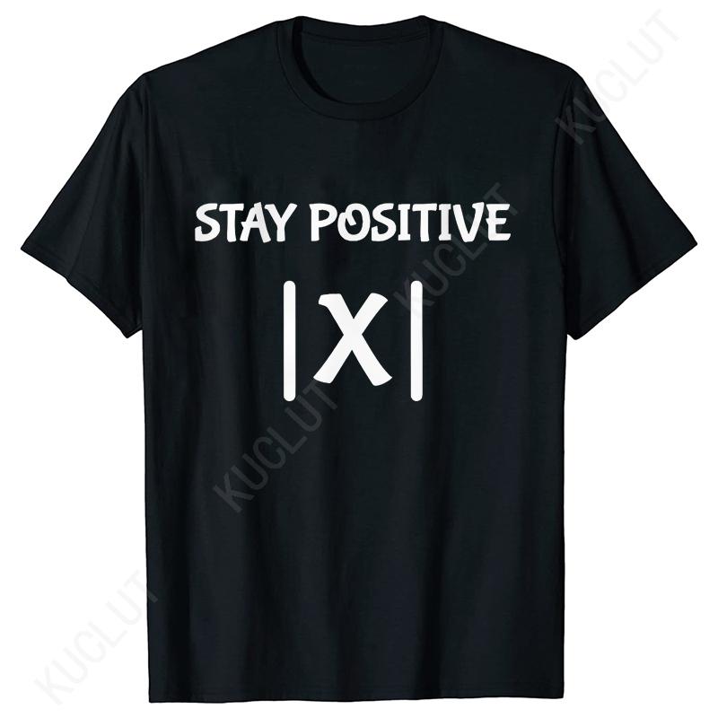 S5XL Best Funny Math Teacher Joke Fun Stay Positive TShirt Unisex Shirts For Men Fashion Clothing Streetwear Graphic T Shirts
