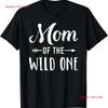 Mom the Wild One Girl Birthday Matching Family Party T Shirt Vintage Washed Stretched Comfortable Top For Everyday Wear