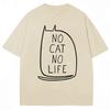 Funny No Cat No Life Graphic Tshirts Unisex Women Kawaii Kitty Cute T Shirts Oversized Cotton Casual T Shirt Cat Lovers Streetwear
