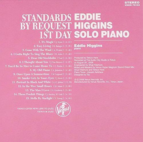 Standards By Request 1st Day Eddie Higgins