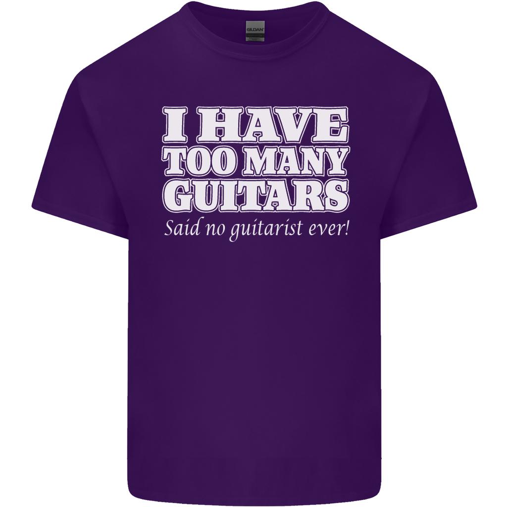 I Have Too Unisexy Guitars Said No Guitarist Ever Unisexs Light Cotton TShirt