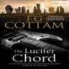 The Lucifer Chord by F.G. Cottam Hardback Book 9780727829375