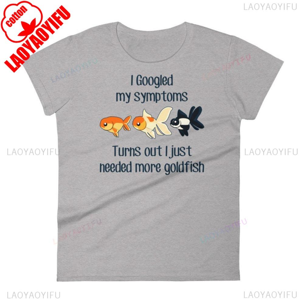 Funny Goldfish Shirt More Goldfish Are Needed Fish Lover Gift Tshirt Cute Fishkeeping Men Tshirt Daily Life Summer Women Tops