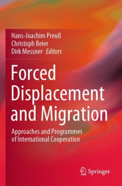 Kniha Forced Displacement and Migration : Approaches and Programmes of International Cooperation