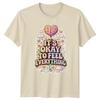 Its Okay To Feel Everything Unisexs TShirt Emotional Acceptance Wellness