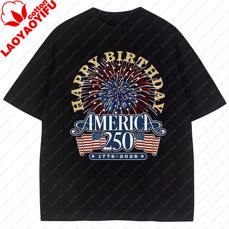 USA 250th Anniversary T Shirt America 250th Anniversary Celebration Birthday Cotton Short Sleeved Graphic T Shirts Camisetas XS