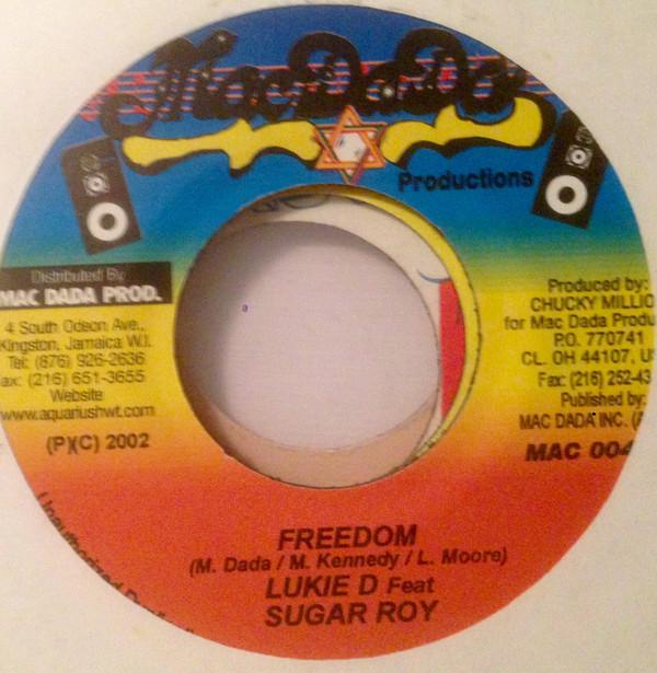 

7inch Record LUKIE D FEAT SUGAR ROY Freedom MAC0041 Mac Dada Produc 2001 US Reggae Ska Dub Used