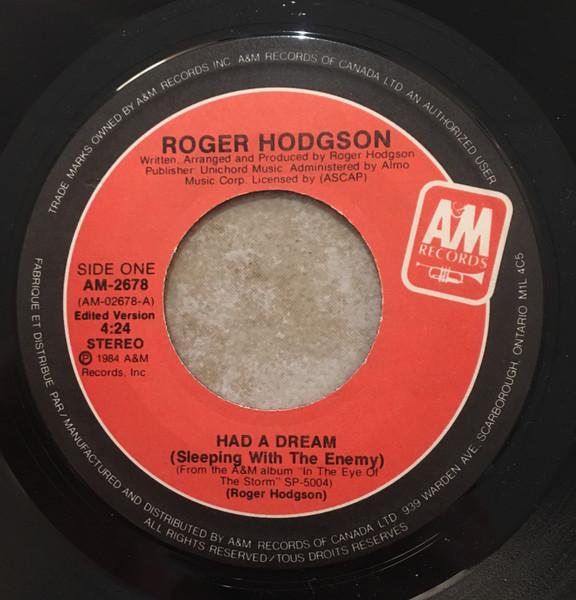 

7inch Record ROGER HODGSON Had A Dream Sleeping With The Enem AM2678 AM 1984 Canada Rock Used