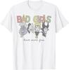 Fashion Princess Villains Bad Girls Have More Fun T-Shirt S-4XL Unisex